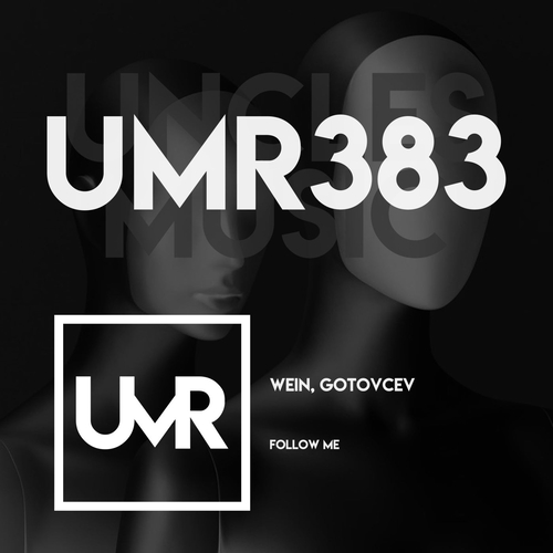 Wein & Gotovcev, Wein - Follow Me [UMR383]